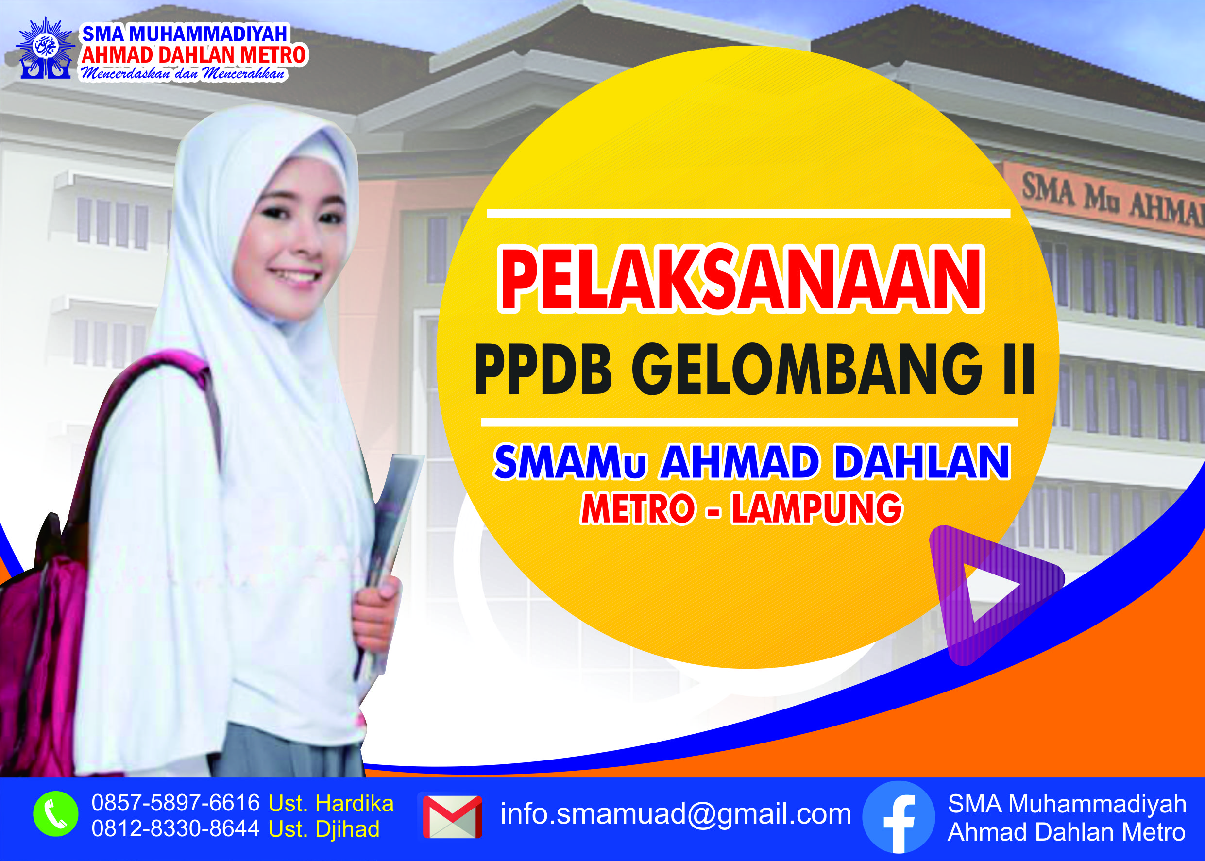 PELAKSANAAN TES PPDB GEL. II SMA MUHAMMADIYAH AHMAD DAHLAN METRO